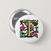 Mittelalterlicher Monogramm-Buchstabe T Button (Vorne & Hinten)