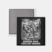 Mittelmäßiger Wanderer exzellenter Snackender lust Magnet (Vorderseite/Rückseite)