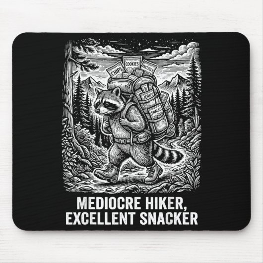 Mittelmäßiger Wanderer exzellenter Snacker lustige Mousepad (Vorne)