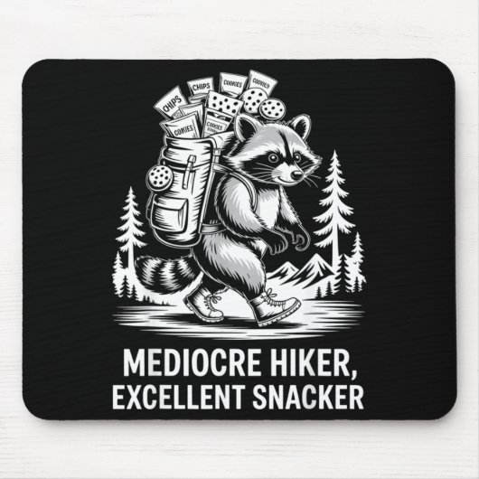 Mittelmäßiger Wanderer exzellenter Snacker lustige Mousepad (Vorne)