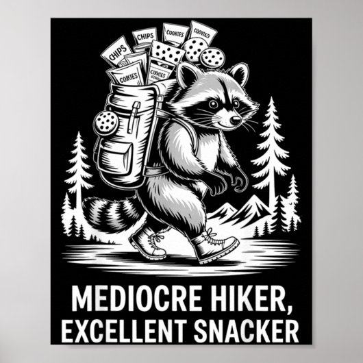 Mittelmäßiger Wanderer exzellenter Snacker lustige Poster (Vorne)