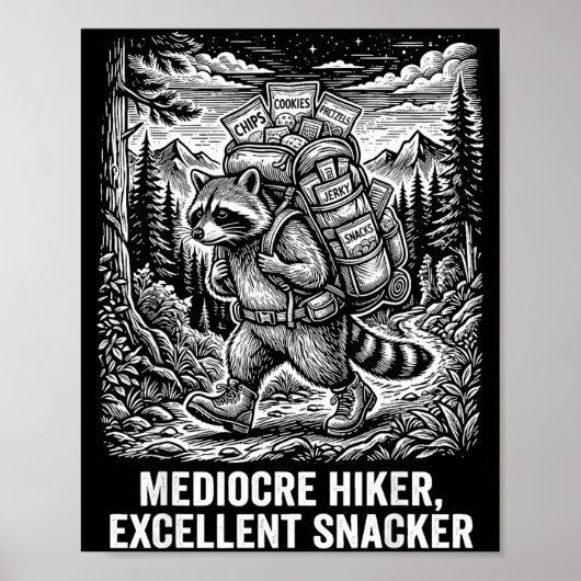 Mittelmäßiger Wanderer exzellenter Snacker lustige Poster (Vorne)