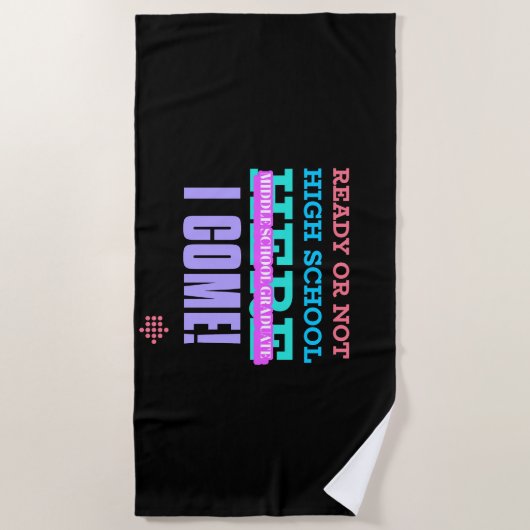 MITTELSCHULE - BEREIT ODER NICHT STRANDTUCH (Vorderseite)