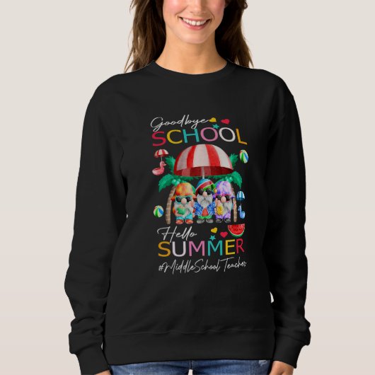 Mittelschullehrer - Auf Wiedersehen Schule Sommer Sweatshirt (Vorderseite)