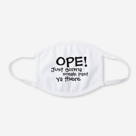Mittelwestliche Ope Sneak Past Ya Sprichwort Wisco Weiße Baumwoll Mund-Nasen-Maske