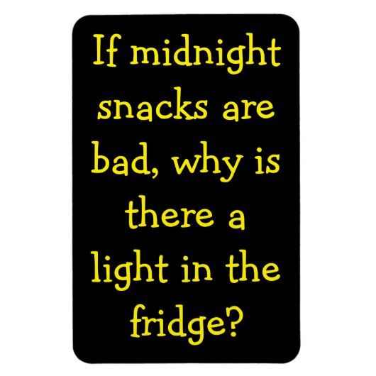 Mitternacht Snacks schlecht? Warum das Licht? Magnet (Vertikal)