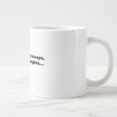 „Mitternachtsgedanken“ Jumbo-Tasse (Rechts)