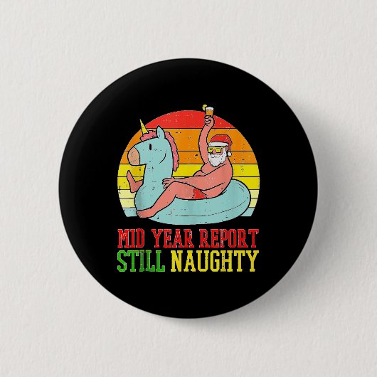 Mittjahresbericht Immer noch unartiger Weihnachtsm Button (Vorderseite)