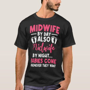 Mittlere Frau bei Tag Nacht Arbeit Geburt Obstetri T-Shirt