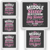 Mittlere Schwester New Big Sister 2024 Aufkleber (Vorderseite)