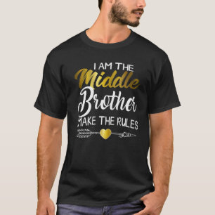 Mittlerer Bruder mache ich die Regeln Cool, um sie T-Shirt