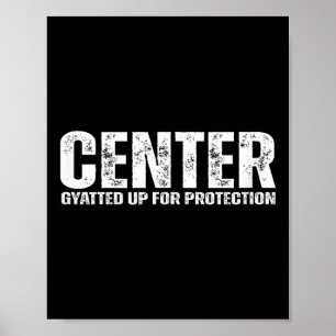 Mittlerer Offensiv-Lineman _ Lustiger Fußballathle Poster