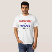 Mittwoch & Montag Witz T-Shirt (Vorne ganz)