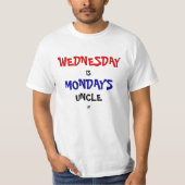 Mittwoch & Montag Witz T-Shirt (Vorderseite)