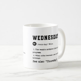 MITTWOCH Tasse - Funny Midweek Coffee Cup