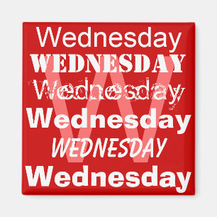 Mittwoch-Werktag des Woche Magneten Magnet