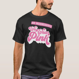 Mittwochs tragen wir rosa klassischen T - Shirt