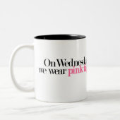 Mittwochs tragen wir rosa Tasse (Links)