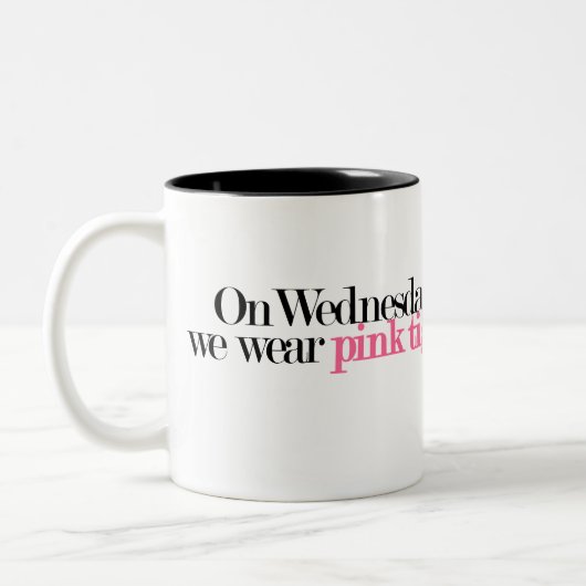 Mittwochs tragen wir rosa Tasse (Links)