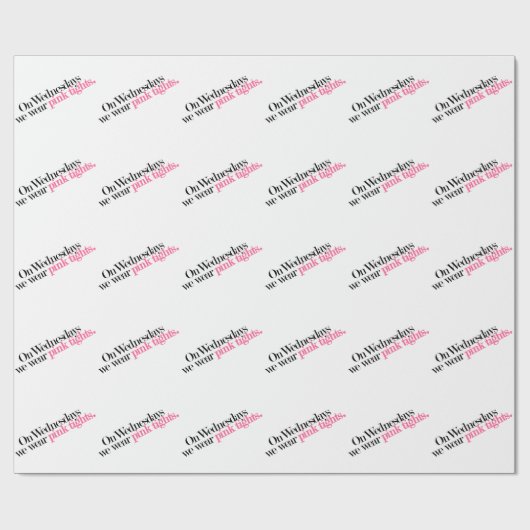 Mittwochs tragen wir rosa Trittpapier Geschenkpapier (Flach)