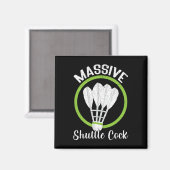 Mive Shuttle Funny Dminton Magnet (Vorderseite/Rückseite)