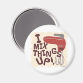 Mix die Dinge aus! Magnet (Vorderseite/Rückseite)