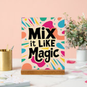 Mix It like Magic Acrylschild (Hochzeit)