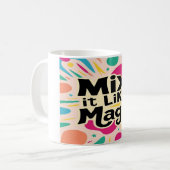 Mix It like Magic Kaffeetasse (Vorderseite Links)
