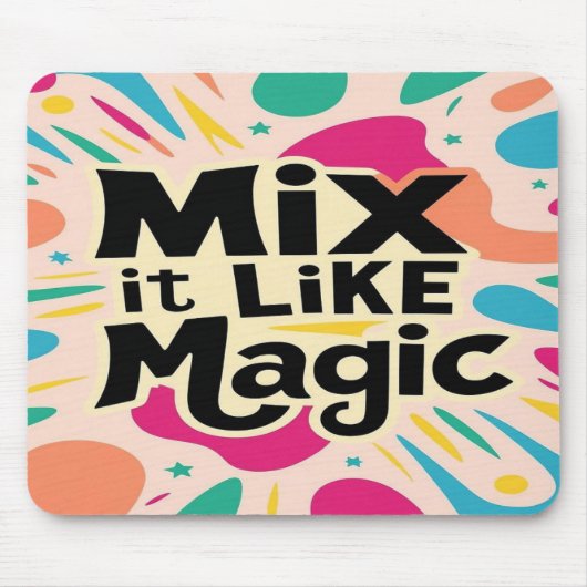 Mix It like Magic Mousepad (Vorne)