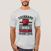 Mixed Martial Arts ADD NAME MIXED MARTIAL ARTS Fig T-Shirt (Vorderseite)