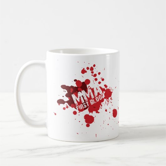 MIXED MARTIAL ARTS erstes Blut Kaffeetasse (Links)