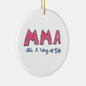 MIXED MARTIAL ARTS Es ist eine Lebensweise Keramikornament (Rechts)