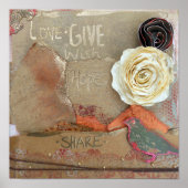 Mixed Media Art Liebe gibt Hope Share Art Print Poster (Vorne)