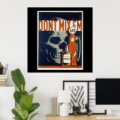 Mix'Em nicht - Poster (Heimbüro)