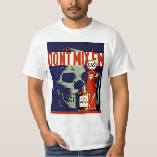 Mix'Em nicht T-Shirt