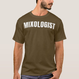 Mixologe Funny Job Title Profession Geburtstag Gif T-Shirt
