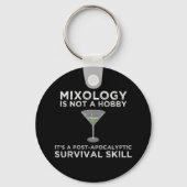 Mixologie ist eine postapokalyptische Überlebensfä Schlüsselanhänger (Vorderseite)