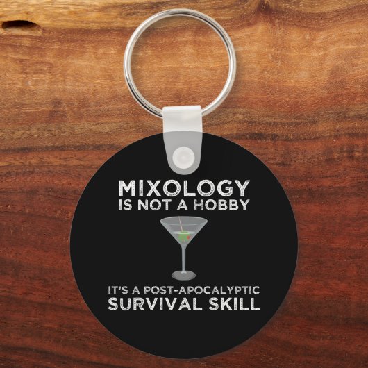 Mixologie ist eine postapokalyptische Überlebensfä Schlüsselanhänger (Vorderseite)