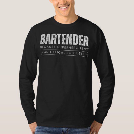 Mixology Marvels Unleashed: Barkeeper - Weil Su T-Shirt (Vorderseite)