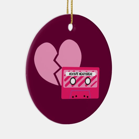 MixTape Heartbreak Keramik Ornament (Rechts)