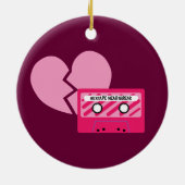 MixTape Heartbreak Keramik Ornament (Hinten)