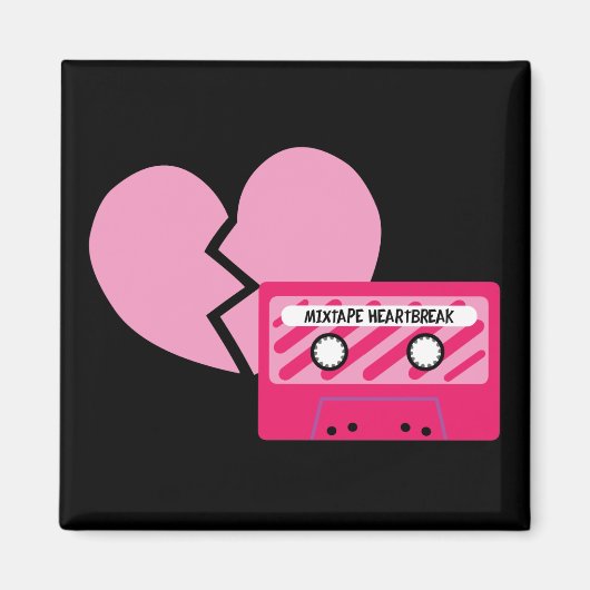 MixTape Heartbreak Magnet (Vorne)