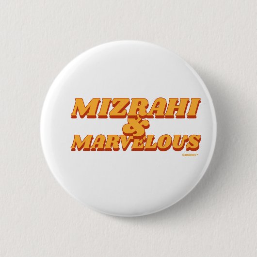 Mizrahi & Marvelous Jewish Sephardic Africa Iran Button (Vorderseite)