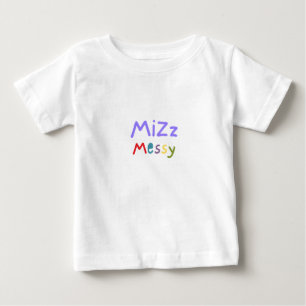 Mizz Messy Toddler T-Shirt