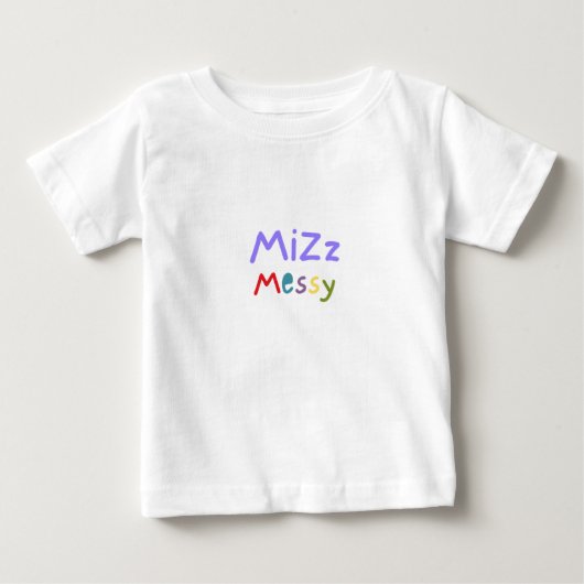 Mizz Messy Toddler T-Shirt (Vorderseite)