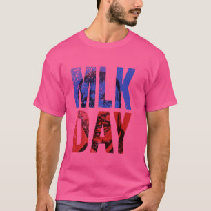 MLK Martin Luther King Peace Equality Work Resist T-Shirt