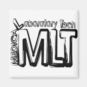 MLT GRUNGE TEXT MEDICAL LABORATORY TECHNICIAN MAGNET
