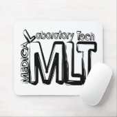MLT GRUNGE TEXT MEDICAL LABORATORY TECHNICIAN MOUSEPAD (Mit Mouse)