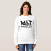 MLT Medical Laboratories Technician Science Labrad Sweatshirt (Vorne ganz)