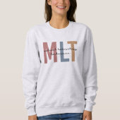 MLT Medizinischer Labortechniker Medizinischer Lab Sweatshirt (Vorderseite)